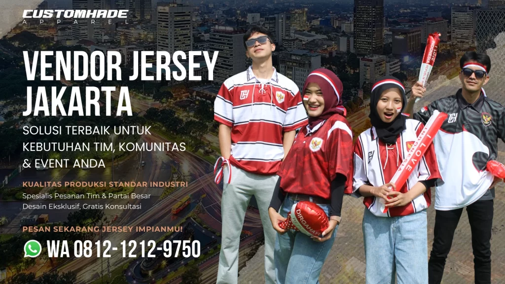 Vendor Jersey Jakarta - Customhade WA 0812-1212-9750
