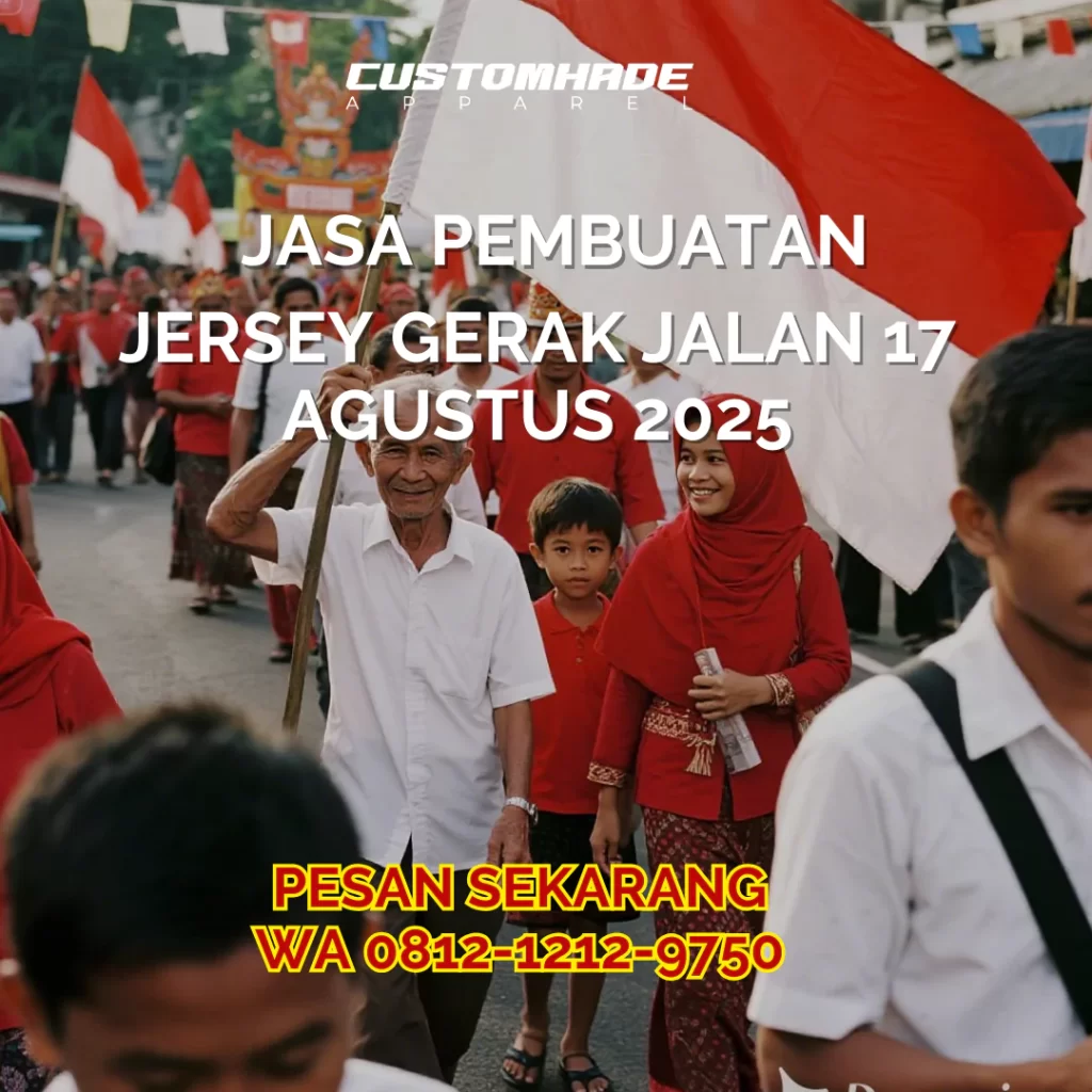 jersey gerak jalan 17 agustus hut ri indonesia 2025