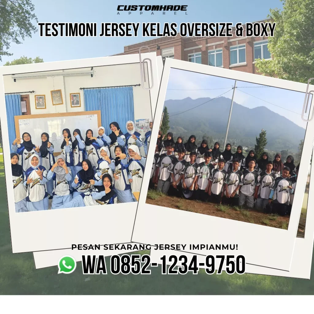 testimoni jersey kelas oversize customhade 3
